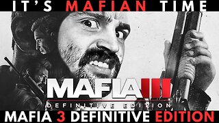 PLAYING MAFIA 3 DEFINITIVE EDITION