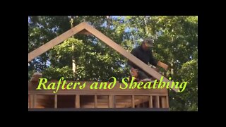 #9 building in the mountains (Force Field wall sheathing and roof rafters) DIY