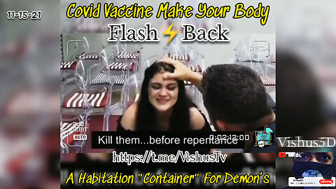 (Re-Upload)Covid Vaccine Make Your Body A Habitation "Container" For Demon's #VishusTv 📺