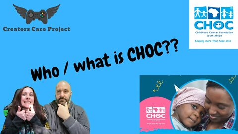 Getting to know more about CHOC South Africa #CreatorsCareProject