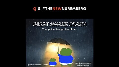 Q AND THE NEW NUREMBERG - WHERE THEY GO ONE > THEY GO ALL