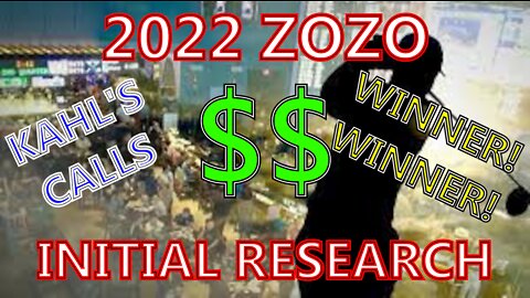 2022 Zozo Initial Research (PLUS A WIN!)
