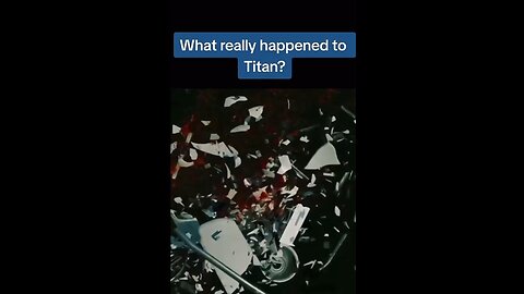 What really happened to Titan submersible