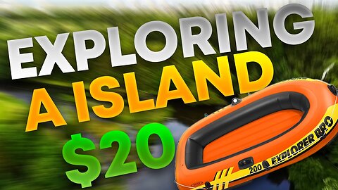 I Explore A Abandoned Island With a $20 Boat🚣