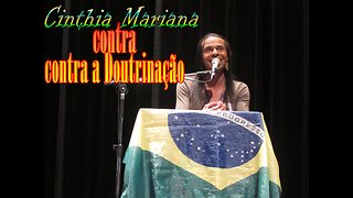 Cinthia Mariana contra a Doutrinação