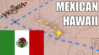 MEXICO INVADES HAWAII | Victoria 3 1648