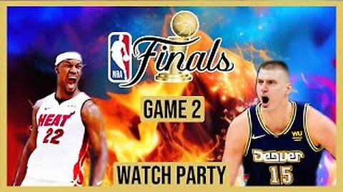 Miami Heat vs Denver Nuggets NBA Finals 2023 GAME 2 Live Stream Watch Party: Join The Excitement