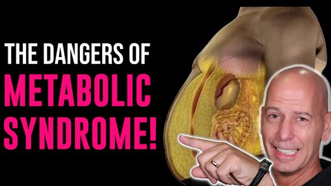 The Health Risks and Dangers of Metabolic Syndrome!