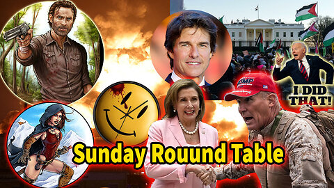 Sunday Round Table! Rick is Back! How close are we to WW3?! And more!