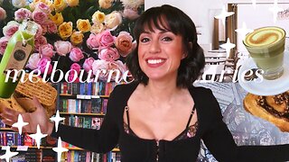melbourne diaries vlog | cafes, bookshops, dating woes