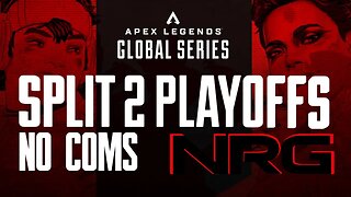 ALGS PLAYOFFS LONDON 2: NRG | Round 2 | 3 Games | 07/13/23