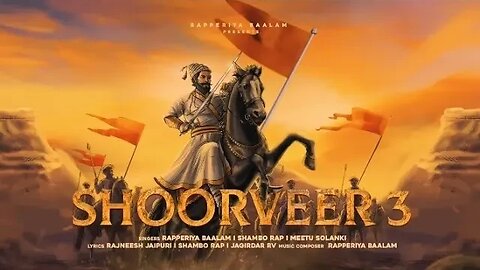 SHOORVEER 3 - A Tribute to छत्रपति शिवाजी महाराज | Rapperiya Baalam Ft_ Shambho I Meetu Solanki