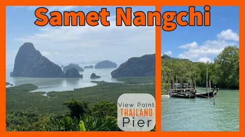Samet Nangchi - Amazing View In Phang Nga Thailand