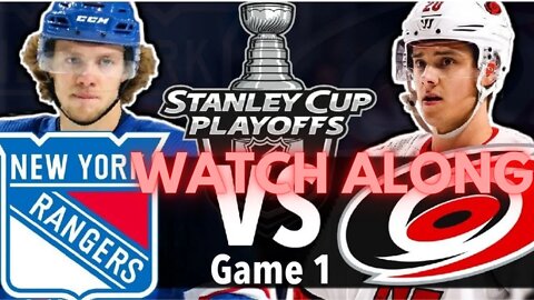 🏒2022 Stanley Cup playoffs New York Rangers vs Carolina Hurricanes GAME 1 WATCHALONG