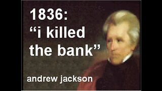 Andrew Jackson takes down the Rothschild's Bank Monopoly