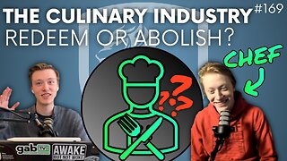 Episode 169: Discussion Topic – The Culinary Industry: Redeem or Abolish?