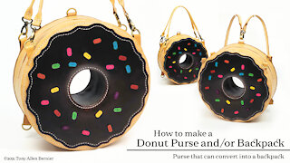 How to make a leather Donut Purse that converts into a Backpack