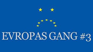 Europas Gang #3