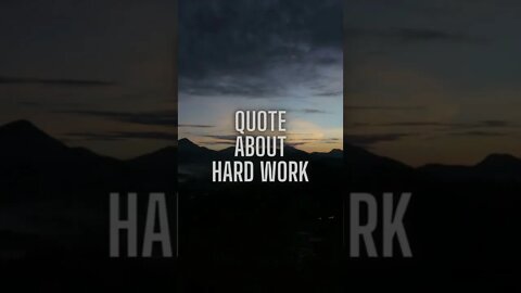 Quote About Hard Work