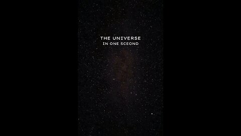 What happens to the universe after every second 😮