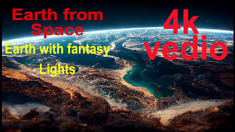 Earth from Space, Night view with fantasy lights... 4k Vedio