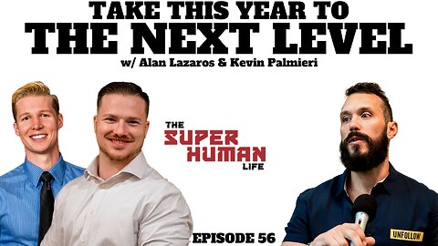 Take This Year To The NEXT LEVEL w/ Alan Lazaros & Kevin Palmieri | TSHL EP. 56