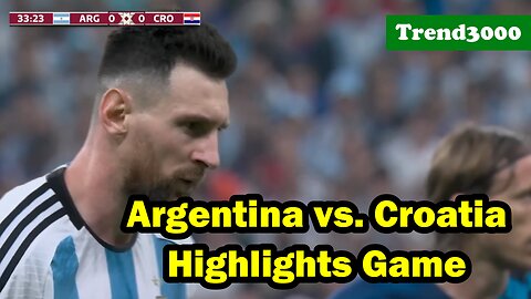 Argentina vs. Croatia - Highlights Game