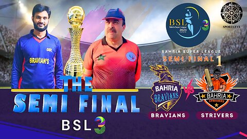 🔥🏏Highlights | Semi Final 1 | Bahria Strivers Vs Bahria Bravians | Bahria Super League | Season 3 |