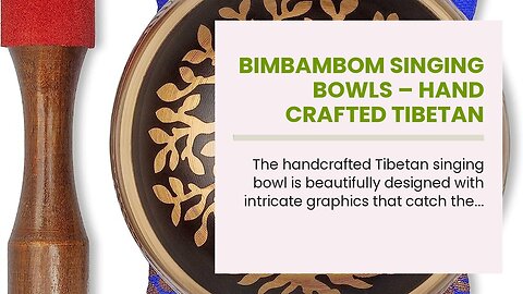 BimBamBom Singing Bowls – Hand Crafted Tibetan Singing Bowl wMallet & Cushion, Brass 4” Tree o...