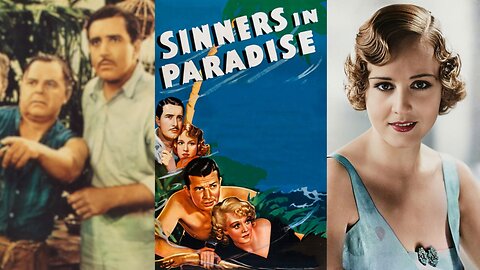 SINNERS IN PARADISE (1938) Madge Evens & Bruce Cabot | Adventure, Drama, Romance | COLORIZED