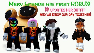 Roblox - Merv Spends his FIRST Robux and KK joins in the Adventure!