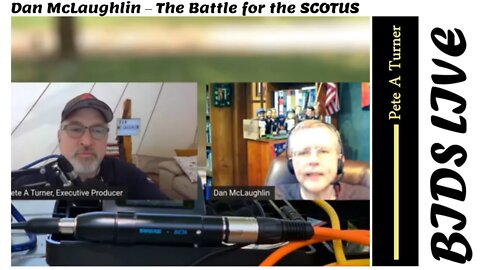 Dan McLaughlin – The Battle for the SCOTUS
