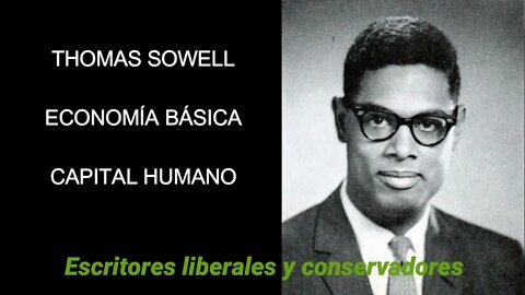 Thomas Sowell - Capital Humano