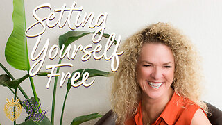 Setting Yourself Free From Fear with Julie Worley