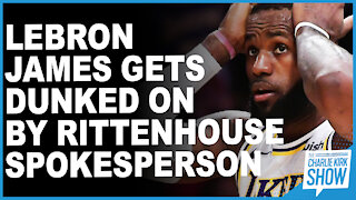 LeBron James Gets Dunked On By Rittenhouse Spokesperson
