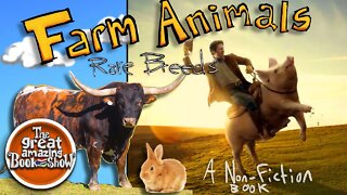Farm Animals - Rare Breeds - Nonfiction Book - Read Aloud.