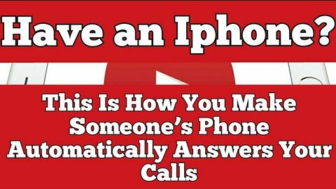 Have an Iphone? This Is How You Make Someone’s Phone Automatically Answers Your Calls