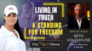 Mel K & Seth Holehouse | Living in Truth & Standing for Freedom