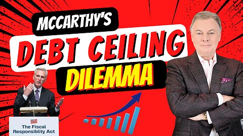 What you need to know- A Biblical Perspective on McCarthy's Debt Ceiling Dilemma | Lance Wallnau