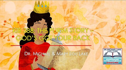 KIB 388: The Purim Story – God’s Got Your Back