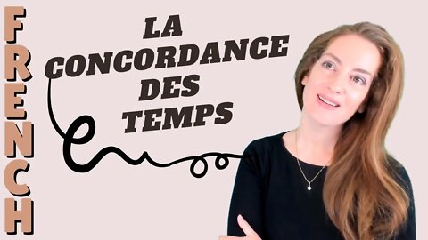 LA CONCORDANCE DES TEMPS - Qu'est-ce que c'est ? Leçon de français, French lesson