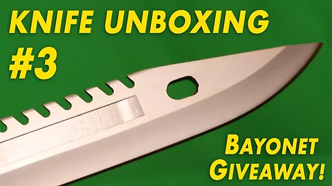 BAYONETS and SWITCHBLADES | Knife Unboxing #3