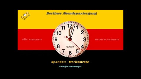 🔔🕔🔔 -Für Einigkeit, Recht & Freiheit - Live aus Spandau- 28.03.22