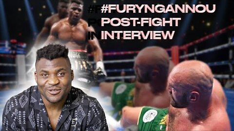 Francis Ngannou Post-Fight Interview | Talks Tyson Fury, score cards, knock down and more