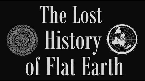 The Lost History of Flat Earth by Ewaranon Volume 1 Complete