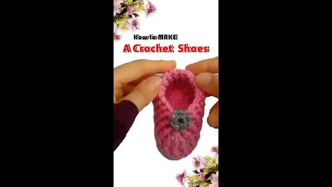 How to Make A Crochet Baby Shoes #shorts