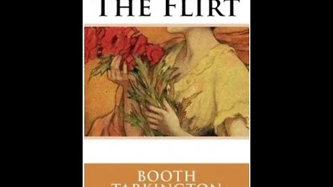 The Flirt by Booth Tarkington - Audiobook