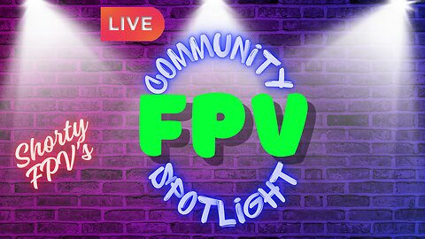 ShortyFPV's SHENANIGANS; FPV Community Spotlight