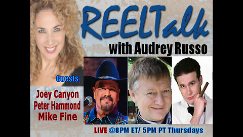 REELTalk: Comedian/Comedy Writer Mike Fine, CEO Canyon Star TV Joey Canyon & Dr. Peter Hammond in SA