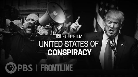 United States of Conspiracy (full documentary) | FRONTLINE